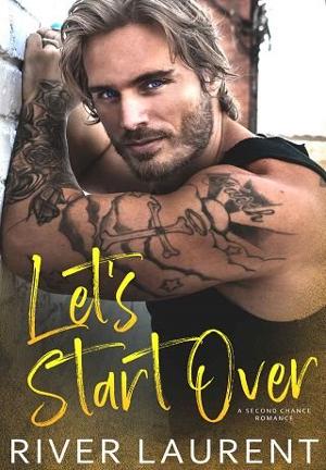 Let’s Start Over by River Laurent