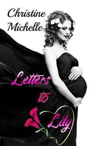 Letters to Lily by Christine Michelle