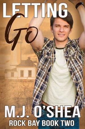 Letting Go by M.J. O’Shea