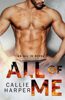 All Of Me: Liam & Sophie by Callie Harper
