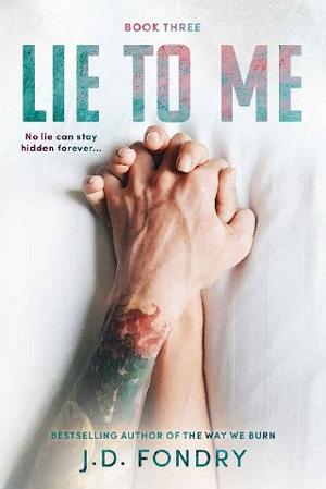 Lie to Me by J.D. Fondry
