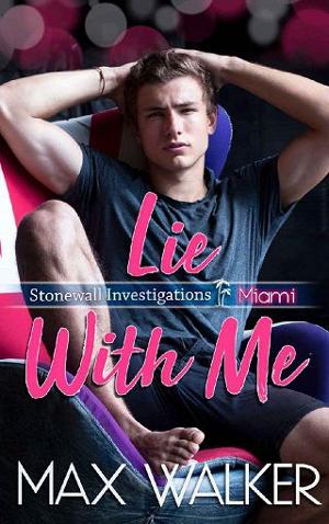 Lie with Me by Max Walker - online free at Epub
