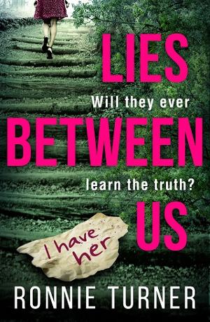 Lies Between Us by Ronnie Turner