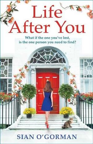 Life After You by Sian O’Gorman
