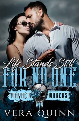 Life Stands Still For No One by Vera Quinn