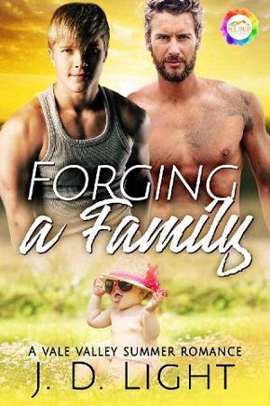 Forging a Family by J. D. Light