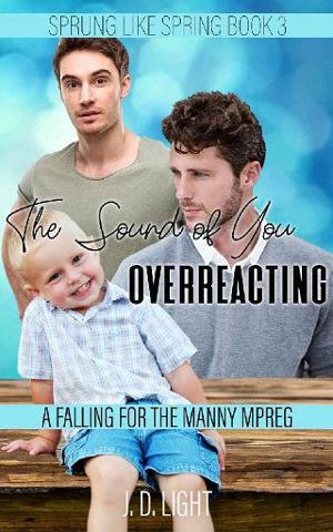 The Sound Of You Overreacting By J D Light Online Free At Epub