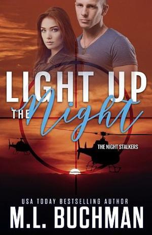 Light Up the Night by M.L. Buchman