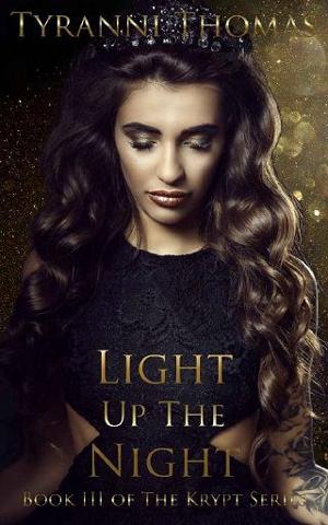 Light Up the Night by Tyranni Thomas