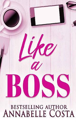 Like a Boss by Annabelle Costa
