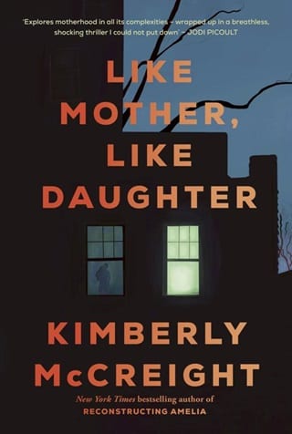 Like Mother, Like Daughter by Kimberly McCreight