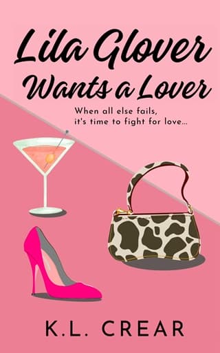 Lila Glover Wants a Lover by K L Crear