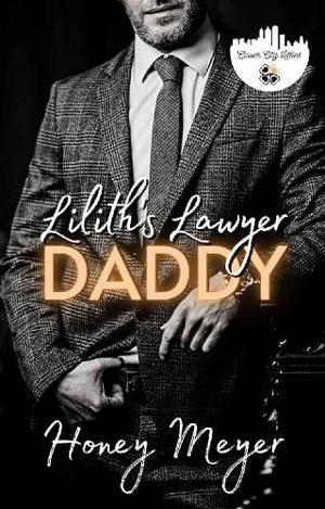 Lilith’s Lawyer Daddy by Honey Meyer