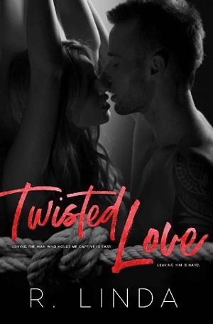 Twisted Love by R. Linda