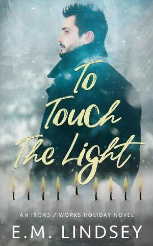 To Touch the Light by E.M. Lindsey