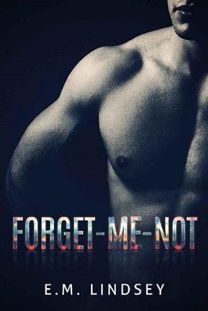 Forget-Me-Not by E.M. Lindsey