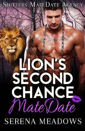 Lion’s Second Chance MateDate by Serena Meadows