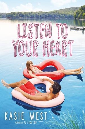 Listen to Your Heart by Kasie West