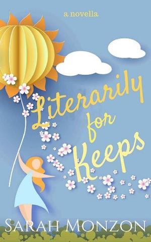 Literally For Keeps by Sarah Monzon