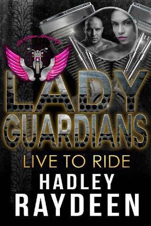 Live to Ride by Hadley Raydeen