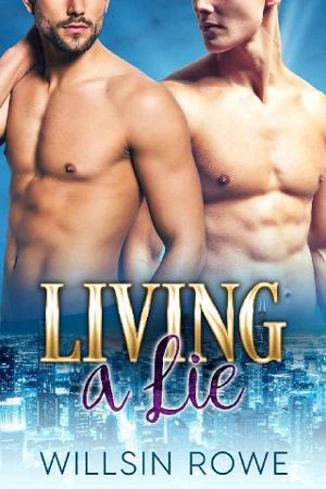 Living A Lie by Willsin Rowe