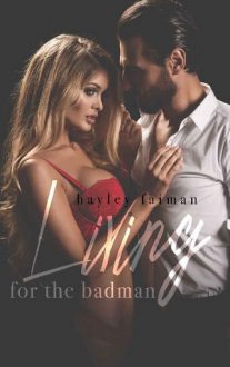 Living for the Badman by Hayley Faiman