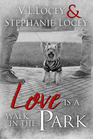 Love is a Walk in the Park by V.L. Locey