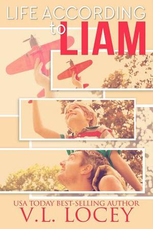 Life According to Liam by V. L. Locey