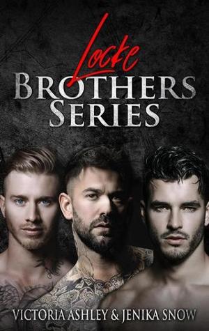 Locke Brothers Series by Jenika Snow