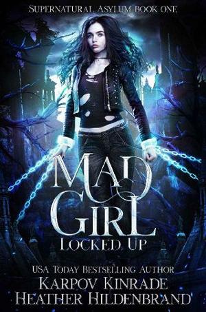 Mad Girl: Locked Up by Karpov Kinrade