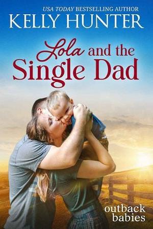 Lola and the Single Dad by Kelly Hunter