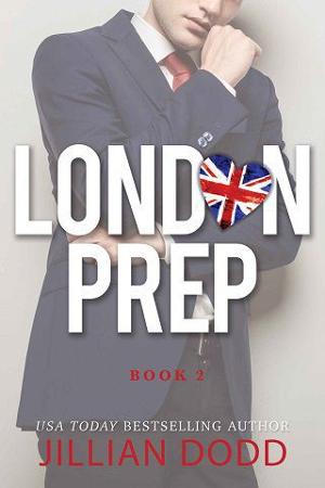 London Prep, #2 by Jillian Dodd