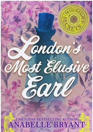 London’s Most Elusive Earl by Anabelle Bryant