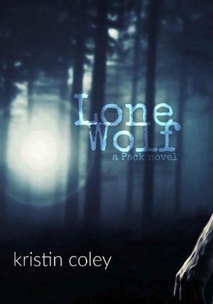 Lone Wolf by Kristin Coley