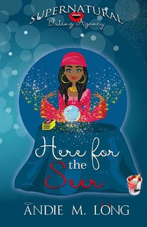 Here for the Seer by Andie M. Long