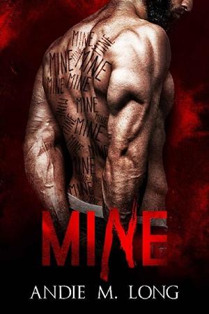 Mine: A Hate Story by Andie M. Long