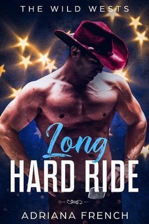 Long Hard Ride by Adriana French