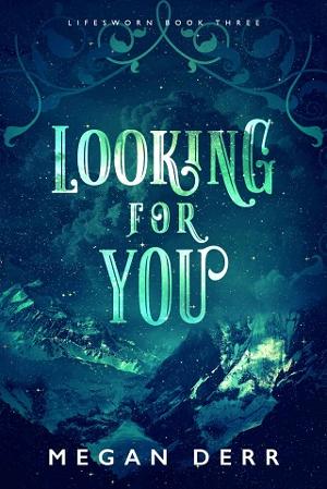 Looking for You by Megan Derr
