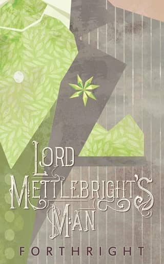 Lord Mettlebright’s Man by Forthright
