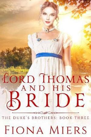 Lord Thomas and His Bride by Fiona Miers