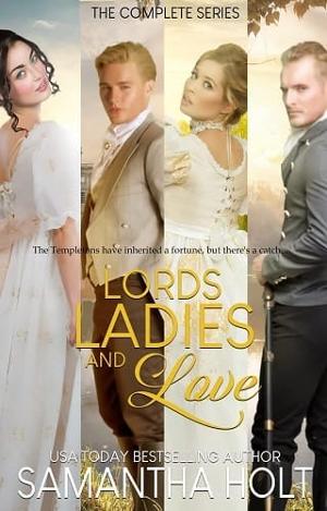 Lords, Ladies and Love by Samantha Holt