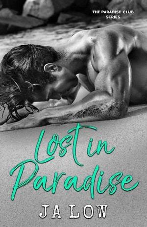 Lost in Paradise by J.A. Low