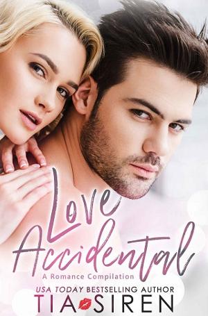 Love Accidental by Tia Siren