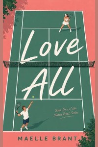 Love All by Maelle Brant