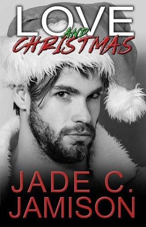 Love and Christmas by Jade C. Jamison