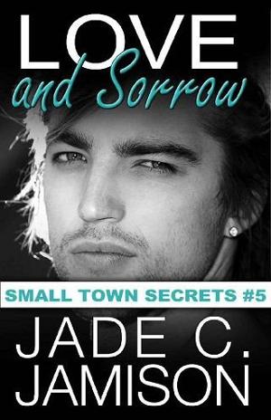 Love and Sorrow by Jade C. Jamison