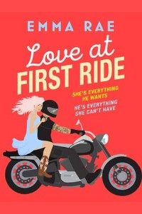 Love at First Ride by Emma Rae