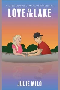Love at the Lake by Julie Milo