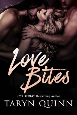 Love Bites by Taryn Quinn