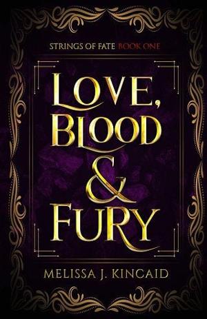 Love, Blood & Fury by Melissa J. Kincaid